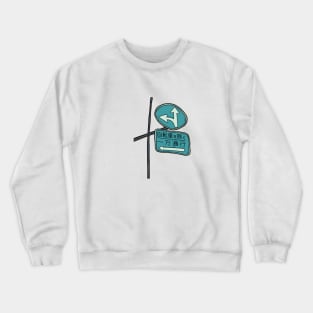 Japanese Sign Road Hand Drawing Crewneck Sweatshirt